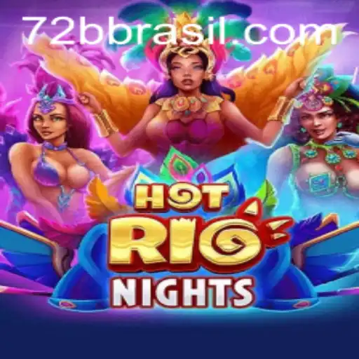 HotRioNights: Immerse Yourself in the Electrifying World of Samba and Strategy